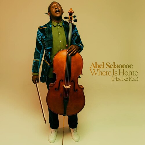Abel Selaocoe: Where Is Home? (Hae Ke Kae) [VINYL]