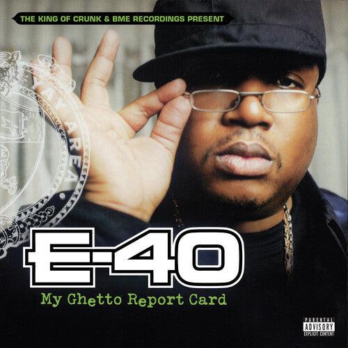 E-40: My Ghetto Report Card [VINYL]