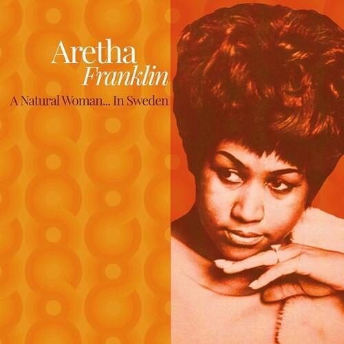 Aretha Franklin: A Natural Woman. In Sweden [VINYL]
