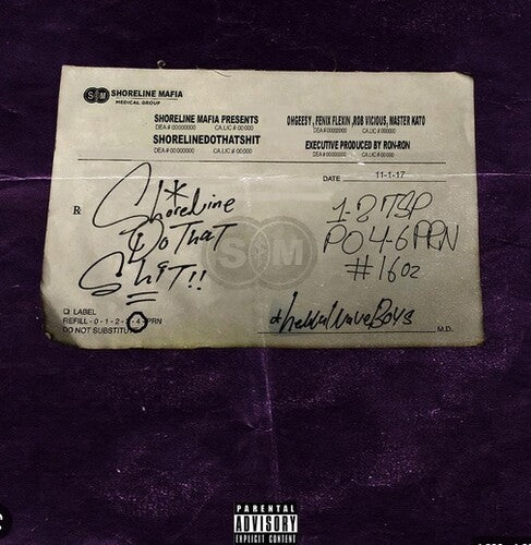 Shoreline Mafia: Shorelinedothatshit [VINYL]