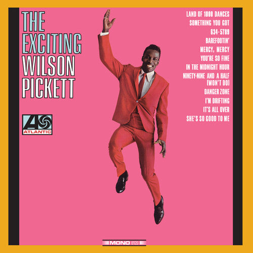 Wilson Pickett: The Exciting Wilson Pickett [VINYL]