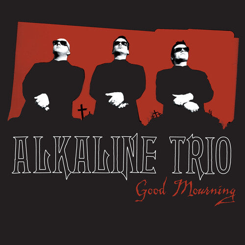 Alkaline Trio: Good Mourning [VINYL]