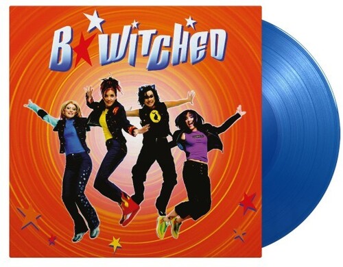 B-Witched: B-Witched: 25th Anniversary - Limited 180-Gram Blue Colored Vinyl [VINYL]
