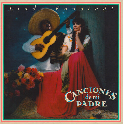 Linda Ronstadt: Canciones De Mi Padre [VINYL]