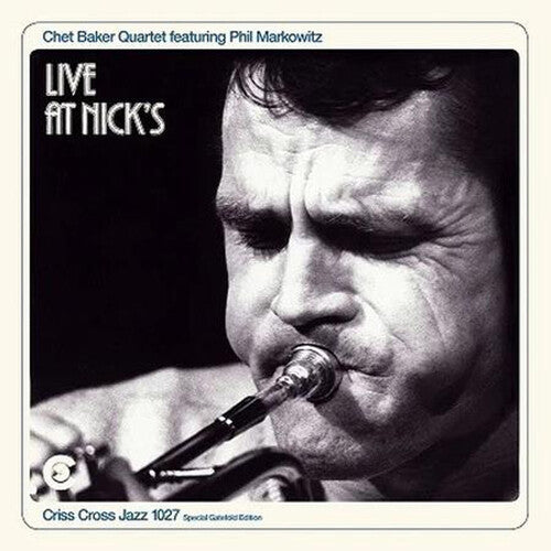 Chet Baker: Live At Nick's [VINYL]