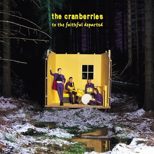 The Cranberries: To The Faithful Departed [VINYL]