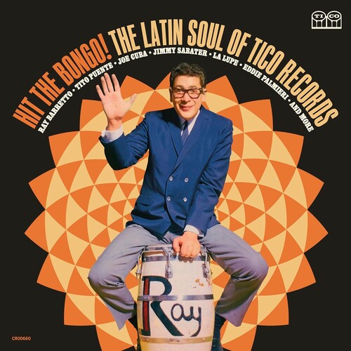 Various Tico Records Artists: Hit The Bongo! The Latin Soul of Tico Records (Various Artists) [VINYL]