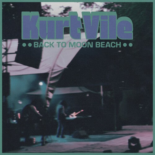 Kurt Vile: Back To Moon Beach [VINYL]