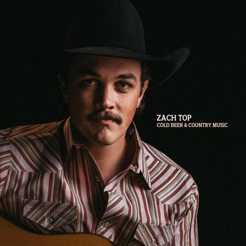 Zach Top: Cold Beer & Country Music [VINYL]