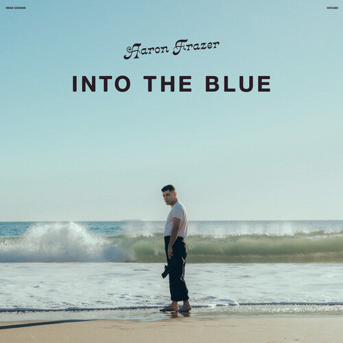 Aaron Frazer: Into the Blue [VINYL]