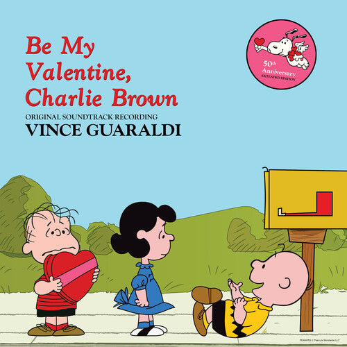 Vince Guaraldi: Be My Valentine, Charlie Brown (Original Soundtrack Recording) [VINYL]