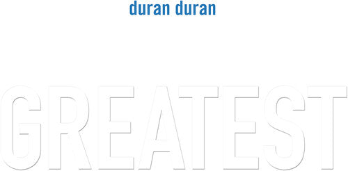 Duran Duran: Greatest - Black Vinyl [VINYL]