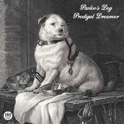 Pavlov's Dog: Prodigal Dreamer [VINYL]