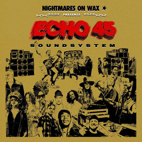 Nightmares on Wax: Echo45 Sound System [VINYL]
