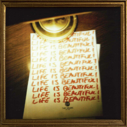 The Dears: Life Is Beautiful! Life Is Beautiful! Life Is Beautiful! [VINYL]