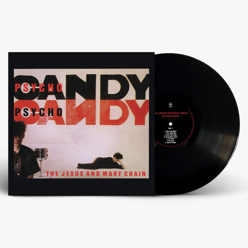 Jesus & Mary Chain: Psychocandy (40th Anniversary Edition) [VINYL]