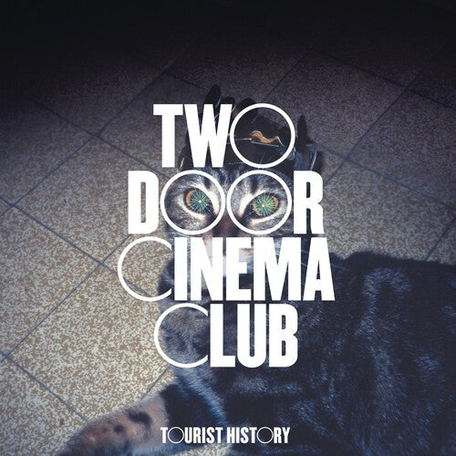 Two Door Cinema Club: Tourist History [VINYL]