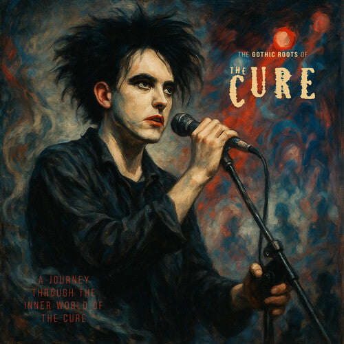 The Cure: The Gothic Roots of - Blue [VINYL]