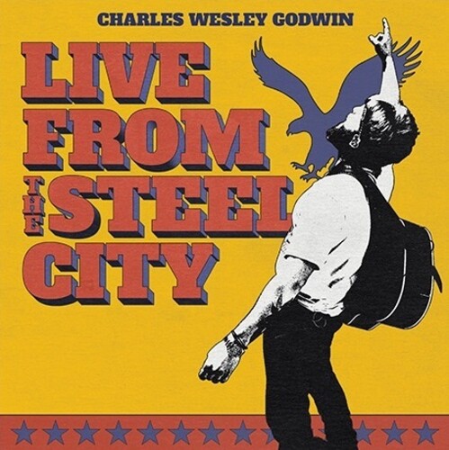 Charles Wesley Godwin: Live From The Steel City [3 LP] [VINYL]