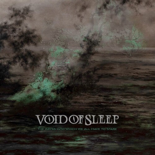 Void of Sleep: The Abyss Into Which We All Have To Stare [VINYL]