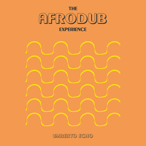 Umberto Echo: The Afrodub Experience [VINYL]