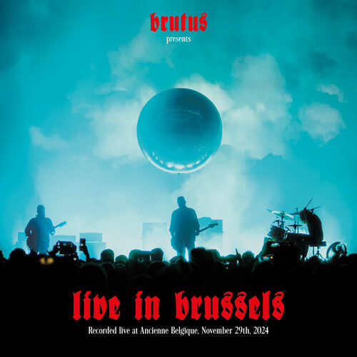 Brutus: Live In Brussels [VINYL]