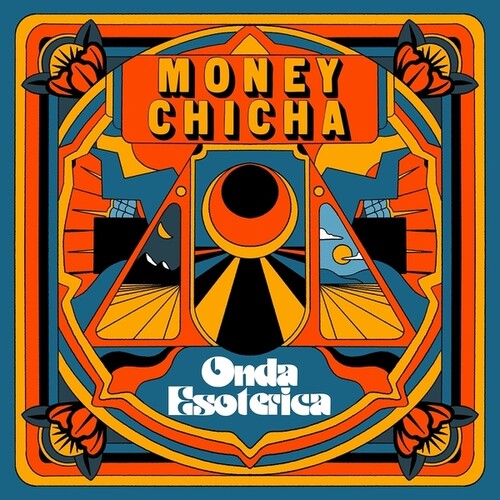 Money Chicha: Onda Esoterica [VINYL]
