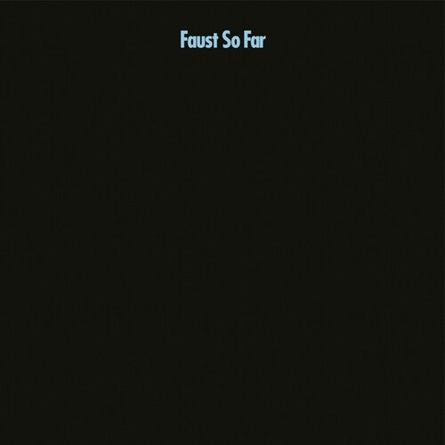 Faust: So Far [VINYL]
