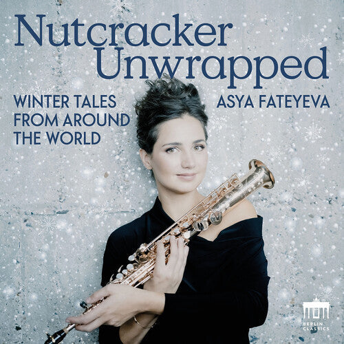 Asya Fateyeva: Nutcracker Unwrapped - Winter Tales from Around the World [VINYL]
