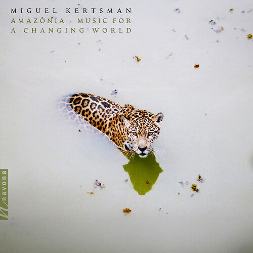 Miguel Kertsman: Amazonia - Music for a Changing World [VINYL]