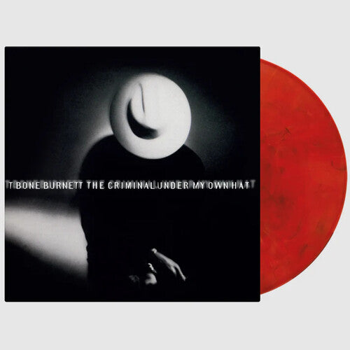 T-Bone Burnett: Criminal Under My Own Hat - Limited 180-Gram Red, Black & White Marble Colored Vinyl [VINYL]