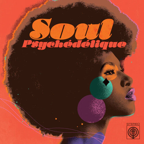 Various Artists: Soul Psychedelique (The Sounds of Psychedelic Soul & Funk 1967-2024) (Various Artists) [VINYL]