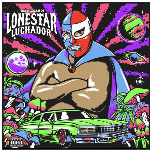 That Mexican Ot: Lonestar Luchador [VINYL]