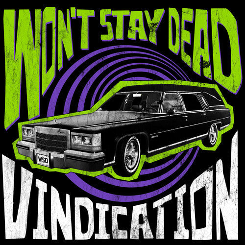 Won't Stay Dead: Vindication [VINYL]
