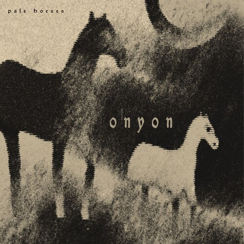 Onyon: Pale Horses [VINYL]