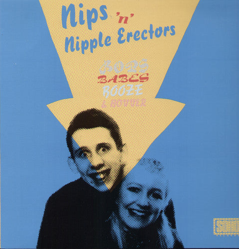 The Nips: Bops, Babes, Booze and Bovver [VINYL]