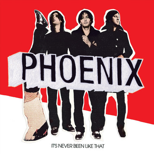 Phoenix: It's Never Been Like That [VINYL]