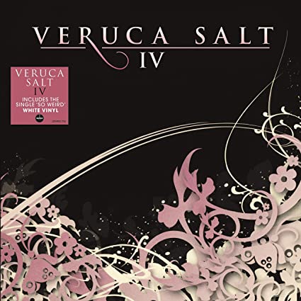 Veruca Salt: IV [140-Gram White Colored Vinyl] [VINYL]