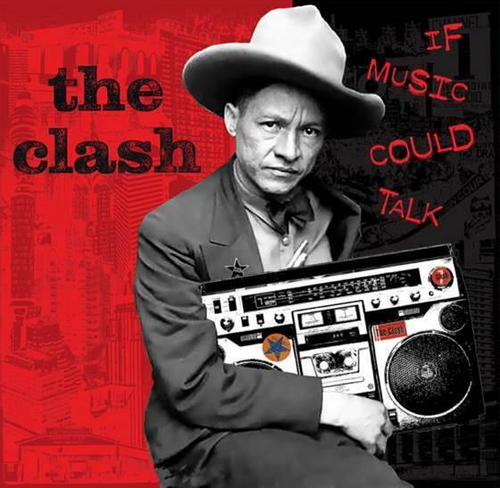 The Clash: If Music Could Talk [VINYL]